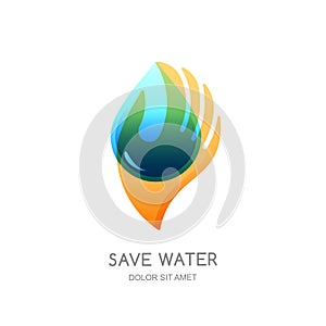 Save water logo design template. Abstract transparent water drop shape in human hand.