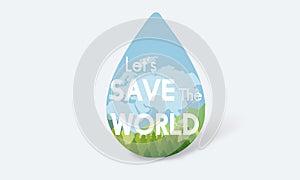 Save Water Natural Nurture Environmentally Development Concept