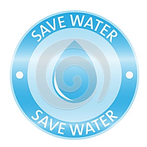 SAVE WATER sticker or sign with waterdrop