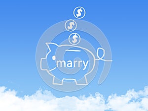 Saving for marry with cloud shape