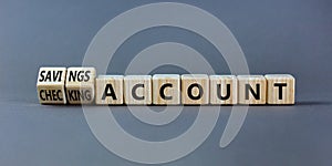 Savings or checking account symbol. Turned wooden cubes and changed words `checking account` to `savings account`. Beautiful g photo