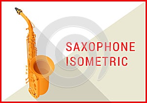 Saxophone isometric flat 3d vector