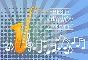 Saxophone With Notes Pop Art Banner Best Music Instrument Concept