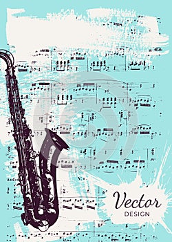 Saxophone, notes, stains and blots of paint. Musical texture background. Vector