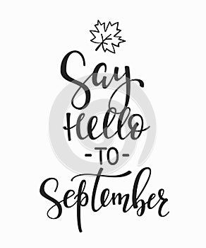 Say Hello to September quotes typography