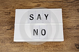 SAY NO