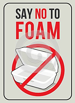 Say no to foam concept with foam food box in red stop circle sign vector design