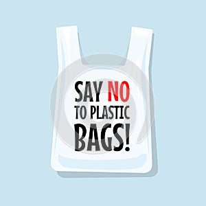 Say no to plastic bags.
