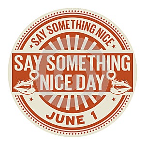 Say Something Nice Day photo
