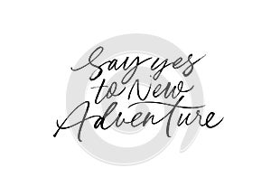 Say yes to new Adventure brush vector lettering.