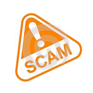 Scam triangle sign orange for icon isolated on white, scam warning sign graphic for spam email message and error virus, scam alert