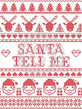 Scandinavian Christmas pattern inspired by Santa Tell Me carol with festive decoration in cross stitch with heart, snowflake,