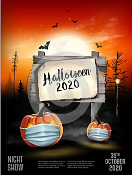 Scary Holiday Halloween background with pumpkins wearing medical face mask and silhouettes of bats, dead trees and wooden sign.