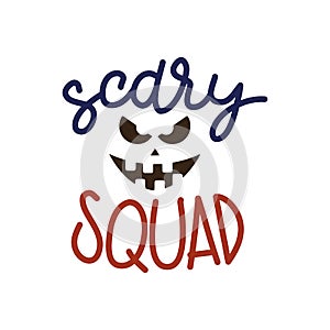 Scary Squad Halloween Party Poster with Handwritten Ink Lettering and Pumpkin silhouette. Modern Calligraphy. Design Element for