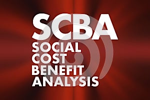 SCBA - Social Cost Benefit Analysis acronym, business concept background