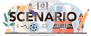 Scenario typographic header. Playwright create a screenplay for movie.