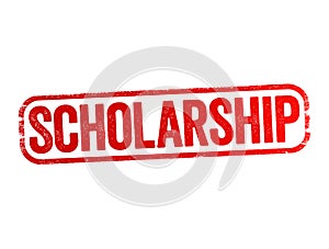 Scholarship is a form of financial aid awarded to students for further education, text stamp concept background