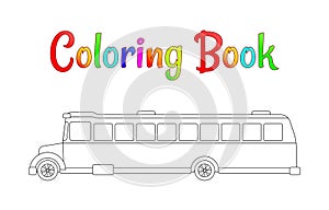 School bus coloring page, back to school concept, kids school vector illustration, school bus isolated on white