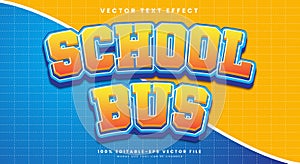 School bus editable text effect template