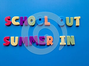 School out summer in message