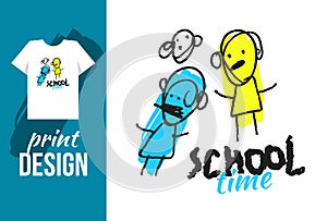 School time hand drawn illustration with text and funny kids. Vector illustration for t-shirt on other used.