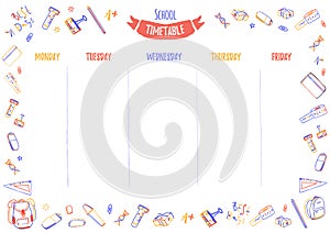 School timetable for pupils or students with 5 days of week with doodle colorful school supplies. Organize your day