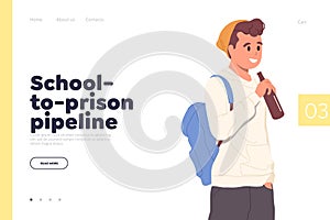 School-to-prison pipeline concept for landing page design with drunken teenager boy character