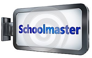 Schoolmaster on billboard photo