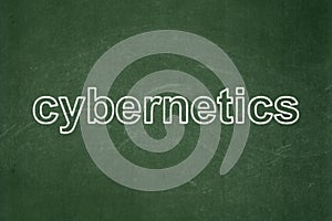 Science concept: Cybernetics on chalkboard background