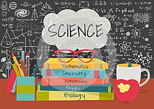 SCIENCE in speech bubbles above science books, pens box,apple and mug with science doodles on chalkboard background.