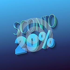 sconto 20%, italian words for 50 percent off, blue letters on blue background, 3d rendering