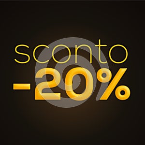 Sconto 20%, italian words for 20% off discount, 3d rendering on black background photo