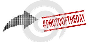 Scratched hashtag Photooftheday Seal Stamp and Halftone Dotted Redo photo
