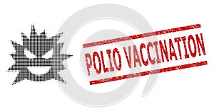 Scratched Polio Vaccination Seal Stamp and Halftone Dotted Virus Cell