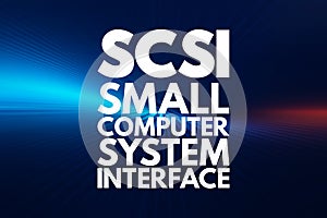 SCSI - Small Computer System Interface acronym