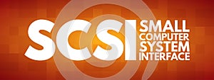 SCSI - Small Computer System Interface acronym, technology concept background