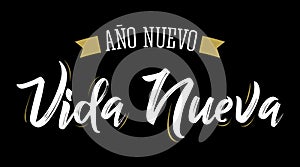 Ano Nuevo Vida Nueva, New Year New Life Spanish Text Vector Design. photo