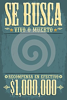 Se busca vivo o muerto, Wanted dead or alive poster spanish text