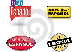 Se Habla EspaÃÂ±ol - & x22;Spanish Is Spoken Here& x22; photo