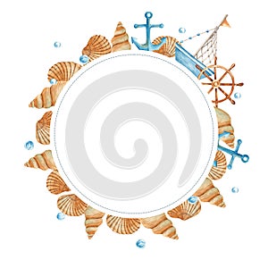 Sea circle frame, cute watercolor ship, boat, wooden steering wheel, seashells, nautical anchor and water bubbles