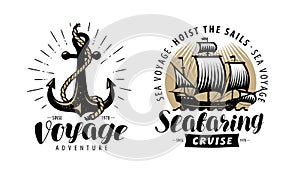 Sea cruise, seafaring logo or label. Nautical concept. Vintage vector