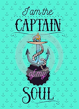 Sea poster with anchor and hand drawn lettering for T-shirt