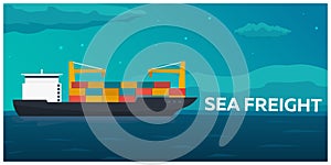 Sea transportation logistic. Sea Freight. Maritime shipping. Merchant Marine. Cargo ship. Vector flat illustration.