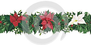 Seamless Border garland with Christmas holly leaves berries, poinsettia, mistletoe. Watercolor Illustration for design