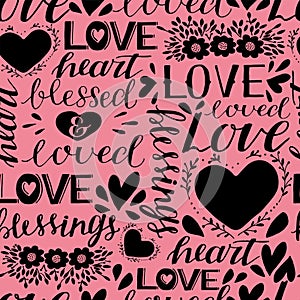 Seamless christian pattern with hand lettering words Love, Heart, Loved and blessed