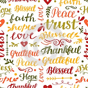 Seamless christian pattern with hand lettering words Trust, Hope, Love, Faith, Blessed, Thankful. photo