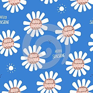 Seamless floral pattern hello sunshine with chamomiles. Childish texture great for fabric, digital papaer, apparel, textile,