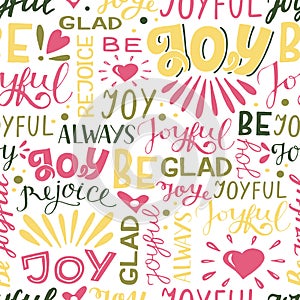 Seamless pattern with hand lettering words Joy, joyful, glad, rejoice. photo