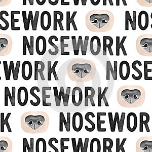 Seamless repeatable pattern of dog nose and `Nosework` word.