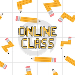 Seamless school pencil pattern with online class message.